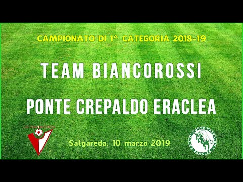 Prima Categoria Veneto. La sintesi di Team Biancorossi - Ponte Crepaldo Eraclea