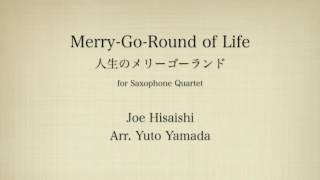 Download lagu Merry-Go-Round of Life[Saxophone Quartet] 人生のメリーゴーランド[サクソフォン4重奏] mp3
