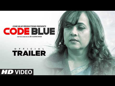 Official Trailer: CODE BLUE | Alok Nath, Sushi, Mita | Movie Releasing Soon thumbnail