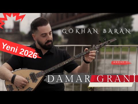 Gökhan BARAN Damar GRANÎ Amed Full 2026 Official Music 