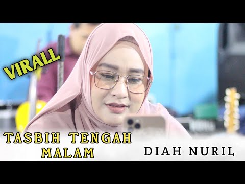 TASBIH TENGAH MALAM - GAMBUS EL NURFA - VOC DIAH NURIL