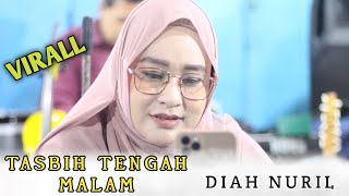 Download lagu TASBIH TENGAH MALAM - GAMBUS EL NURFA - VOC DIAH NURIL mp3 Download lagu TASBIH TENGAH MALAM - GAMBUS EL NURFA - VOC DIAH NURIL mp3