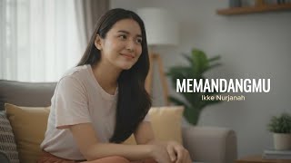Download lagu Memandangmu - Ikke nurjanah | Cover by Aini mp3