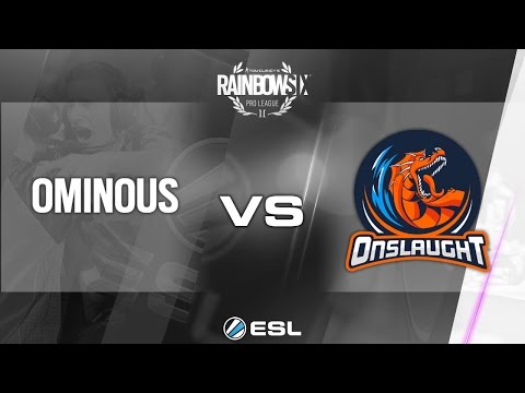 Rainbow Six Pro League - Season 1 - PC - NA - Ominous vs Onslaught