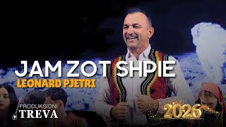 Leonard Pjetri - Jam Zot Shpie