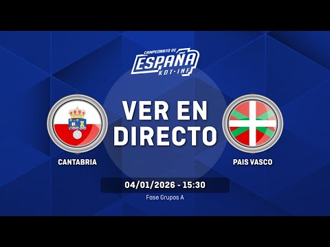 CANTABRIA vs PAIS VASCO | Fase Grupos | Grupo A | CESA Infantil Femenino