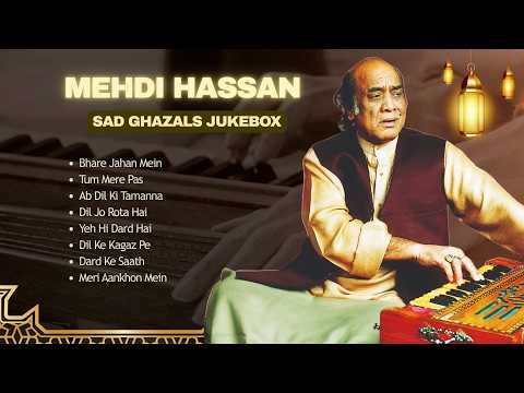 Best Sad Ghazal Jukebox - Mehdi Hassan | Dil Jo Rota Hai | Yeh Hi Dard Hai | Soulful Sad Ghazals