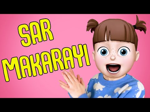 Sar Makarayı - Çocuk Tekerlemesi ve Eğlenceli Dans Şarkısı