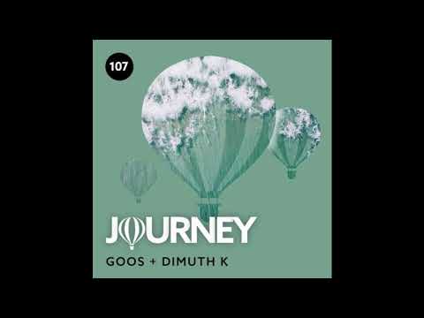 Goos - Journey Episode 107 - Guestmix by Dimuth K