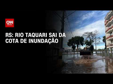 Nível do Rio Taquari cai mais três metros e sai da cota de inundação | BASTIDORES CNN