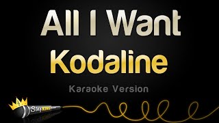Kodaline - All I Want (Karaoke Version)