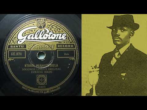 Solomon Linda's Original Evening Birds - Ntombi Ngangiyeshela (1938)