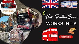 How Public Buses Works in Uk | How to buy Bus ticket