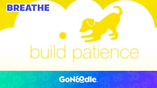 Build Patience - Think About It | GoNoodle