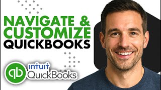 How To Navigate and Customize QuickBooks Online (Easiest Way)(2026 Guide)