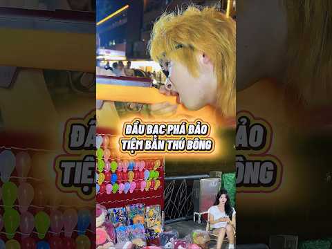 Đầu Bạc phá đảo tiệm bắn thú bông #shorts