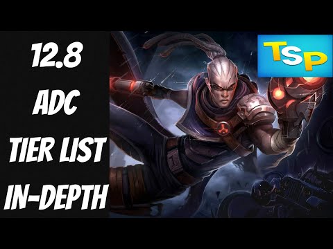 NEW 12.8 ADC Tier List In-Depth -- Season 12 -- League of Legends