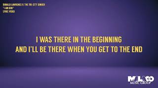 Donald Lawrence - I Am God (Lyric Video)