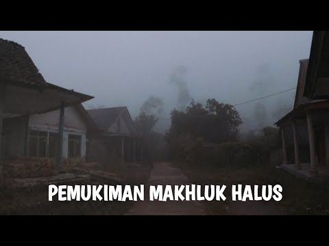 BAK PEMUKIMAN MAKHLUK HALUS TIAP MALAM! KAMPUNG MATI GUNUNG SEMERU