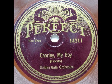 “Charley My Boy” Golden Gate Orchestra (pseudonym for California Ramblers) 1924 = Roaring '20s jazz