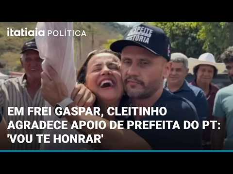 EM FREI GASPAR, CLEITINHO AGRADECE APOIO DE PREFEITA DO PT: 'VOU TE HONRAR'