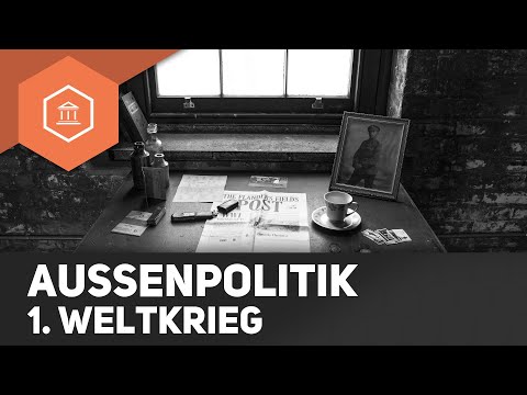 Deutsche Außenpolitik - Erster Weltkrieg
