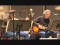 Eric Clapton - Rehearsal with Wynton Marsalis ...