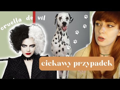 ciekawy przypadek CRUELLI DE VIL