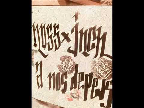 "A Nos Dépends" NOSS X I.N.C.H [I.N.C.H Beats]