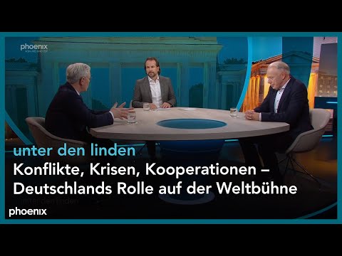 unter den linden: Konflikte, Krisen, Kooperationen – Deutschlands Rolle auf der Weltbühne