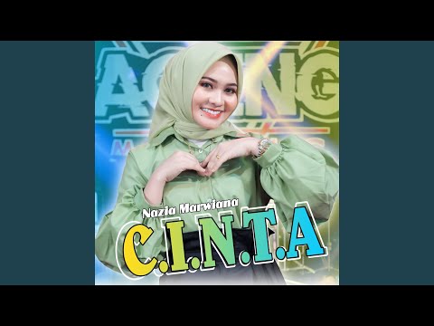 Download Nazia Marwiana, Ageng Music - CINTA MP3