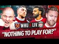 Nothing To Play For?! | West Ham v Liverpool | Match Preview | @WESTHAMFANTV