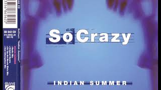 SO CRAZY - Indian summer (original remix)
