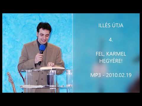Georgisz: Fel, a Kármel hegyére! - Illés útja (4) 10/02/19  (Hangos!)