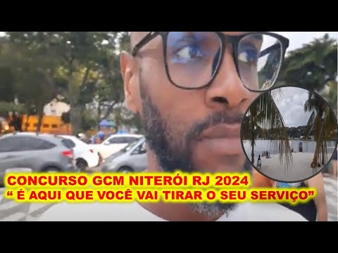 Concurso GCM Niterói RJ 2024 : olha só , onde você vai tirar serviço e tirar mais de  R$5.000,00