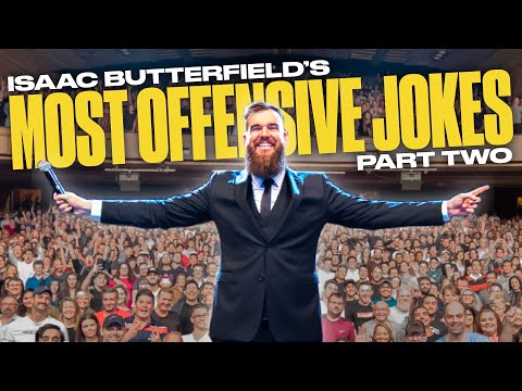 Isaac Butterfield’s Most Offensive Jokes Compilation Part 2 (2021)
