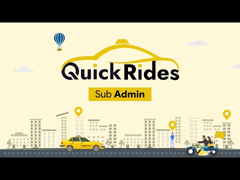 Role of Sub-Admin in Taxi Booking App l Admin Panel features l Quickrides- a Ride- Hailing Software