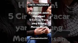 Download lagu Peringatan dalam Hubungan! 5 Ciri-ciri Pacar yang Sedang Merasa Bosan #shorts #faktapsikologi mp3 Download lagu Peringatan dalam Hubungan! 5 Ciri-ciri Pacar yang Sedang Merasa Bosan #shorts #faktapsikologi mp3