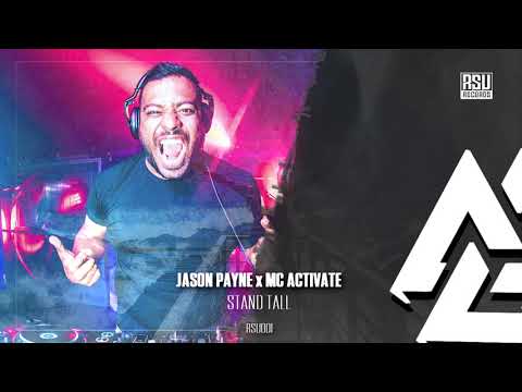 Jason Payne x MC Activate - Stand Tall [OUT NOW]