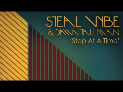 Steal Vybe & Dawn Tallman - Step At A Time (Main Mix)