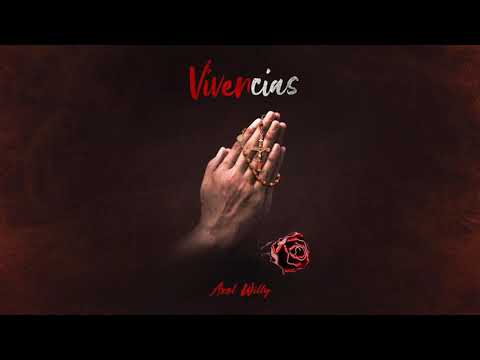 AXEL WILLY - VIVENCIAS