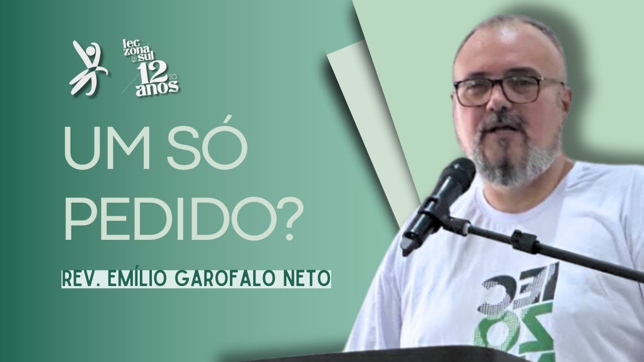 1 REIS 3.1-15 // UM SÓ PEDIDO? // Rev. Emílio Garofalo Neto