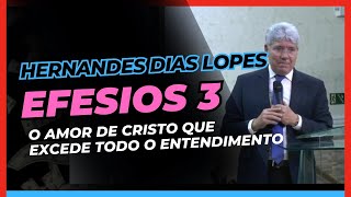 Hernandes Dias Lopes, Pregação Efésios 3 e a Oração do Apóstolo Paulo