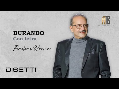 Amilcar Boscan - Durando | Salsa Romántica Para Bailar Con Letra