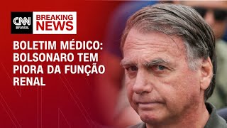 Vídeo: Bolsonaro apresenta piora da função renal, diz boletim médico | AGORA CNN
