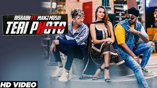 Teri Photo (Official Video)  Rishabh Feat Manj Mus