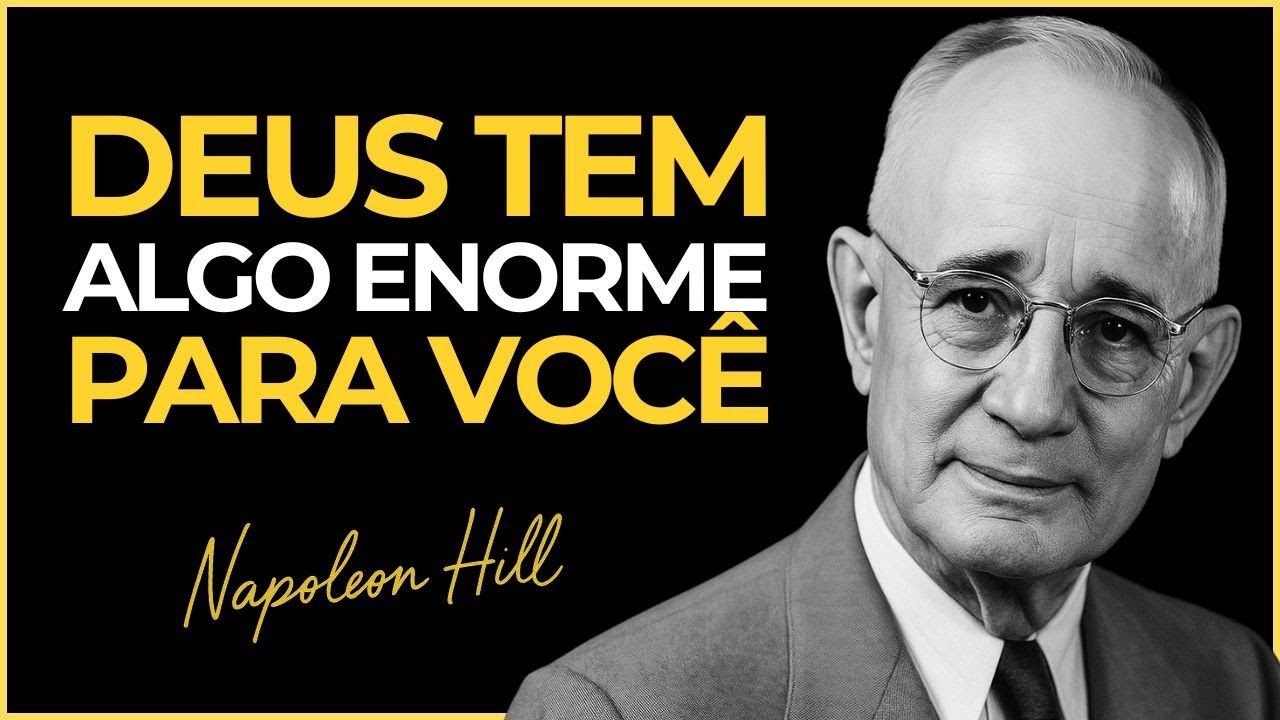 "Deus Está Preparando Algo Gigante Para Você" | Napoleon Hill