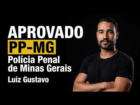 Luiz Gustavo — Aprovado Polícia Penal MG