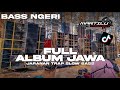 FULL ALBUM TRAP JARANAN FULL BASS DJ JAWA SLOW BASS Dj Jawa Terbaru 2024