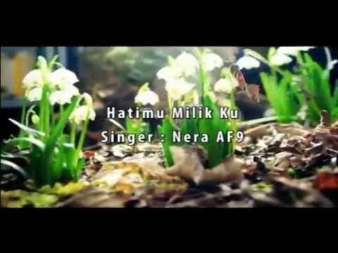 Hatimu Milikku - Nera AF9 (Full HD,Karaoke,HiFi Dual Audio)